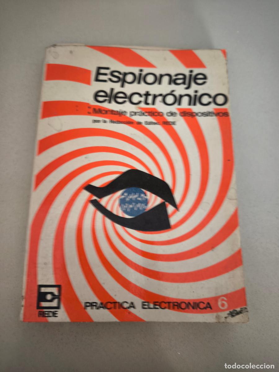 Libros de segunda mano: Espionaje electr&oacute;nico. Montaje de dispositivos - Foto 1