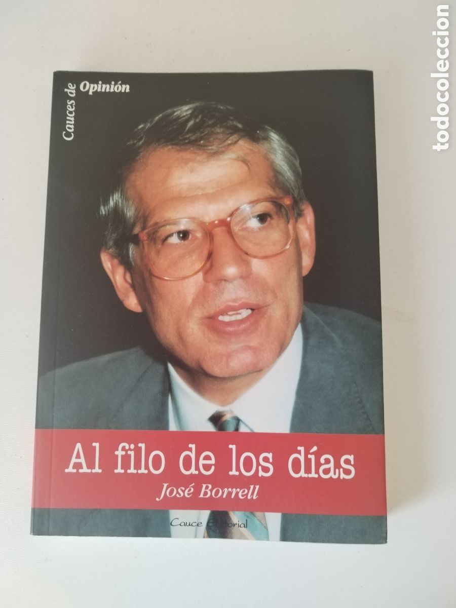 Libros de segunda mano: AL FILO DE LOS DIAS/BORRELL - Foto 1