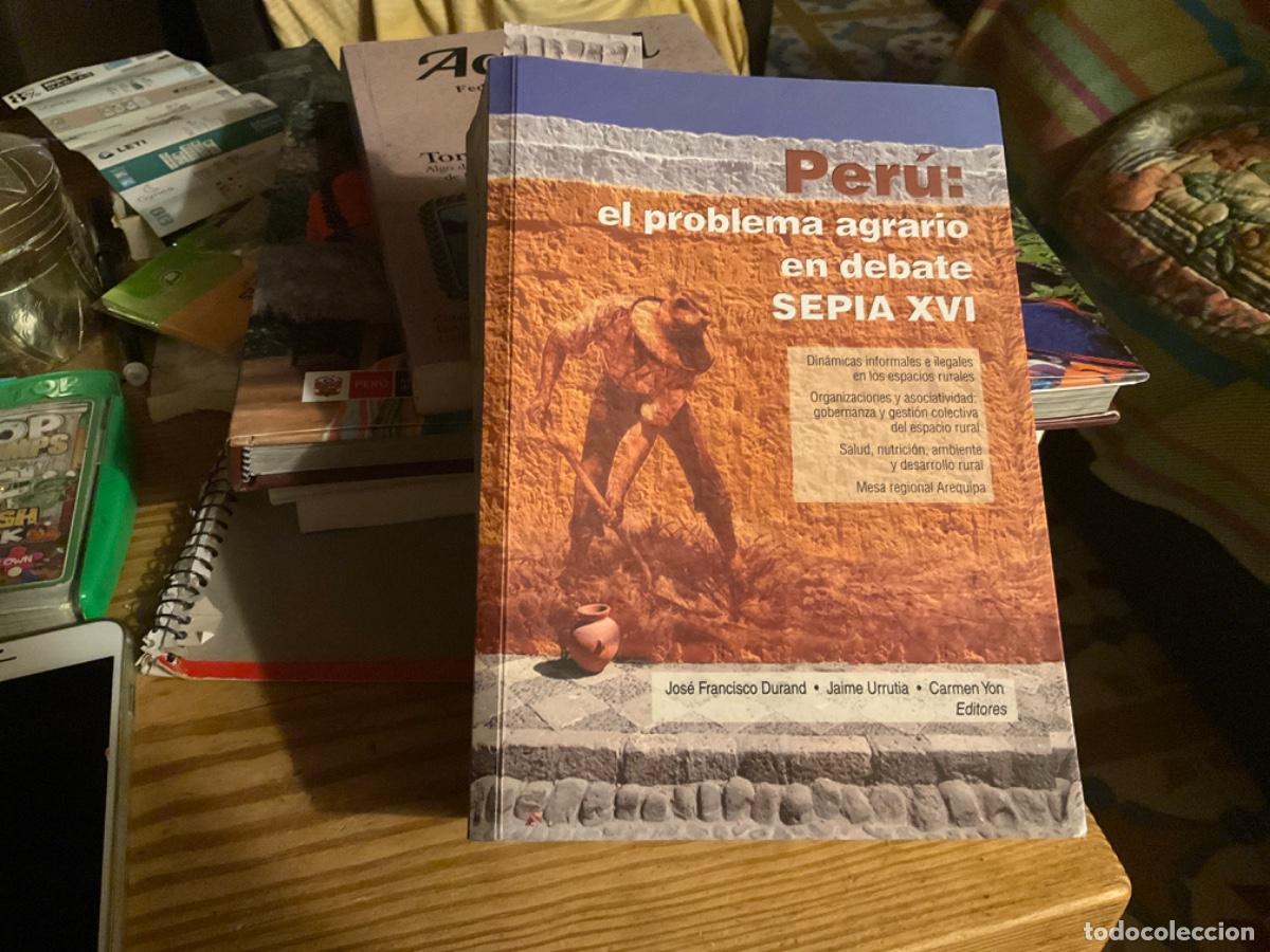 Libri di seconda mano: Per&uacute;: el problema agrario en debate. Sepia XVI francisco durand 2016