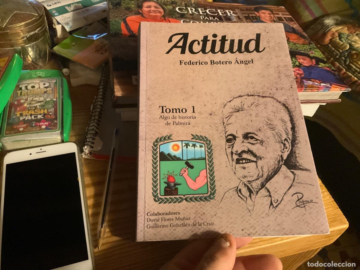Gebrauchte B&uuml;cher: Actitud Federico Botero Angel Tomo 1 Algo de historia de Palmira Colombia 2021