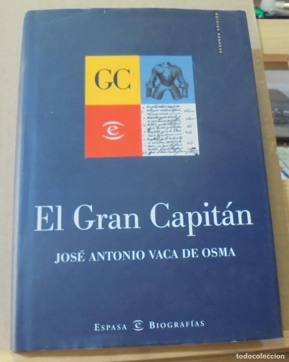 Libros de segunda mano: El gran capitan. Jos&eacute; Antonio Vaca de Osma - Foto 1