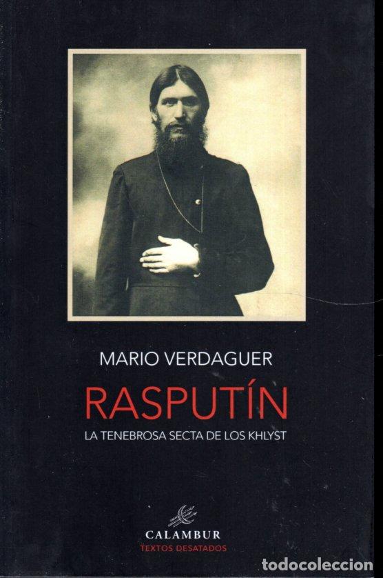 Libros de segunda mano: RASPUTIN LA TENEBROSA SECTA DE LOS KHLYST - MARIO VERDAGUER - Foto 1