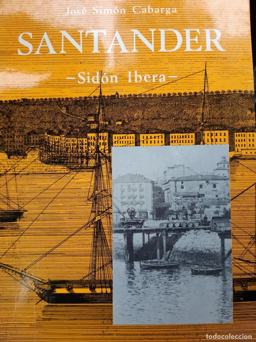 Libros de segunda mano: Santander Sidon Ibera 2 parte Jos&eacute; sim&oacute;n Cabarga - Foto 1