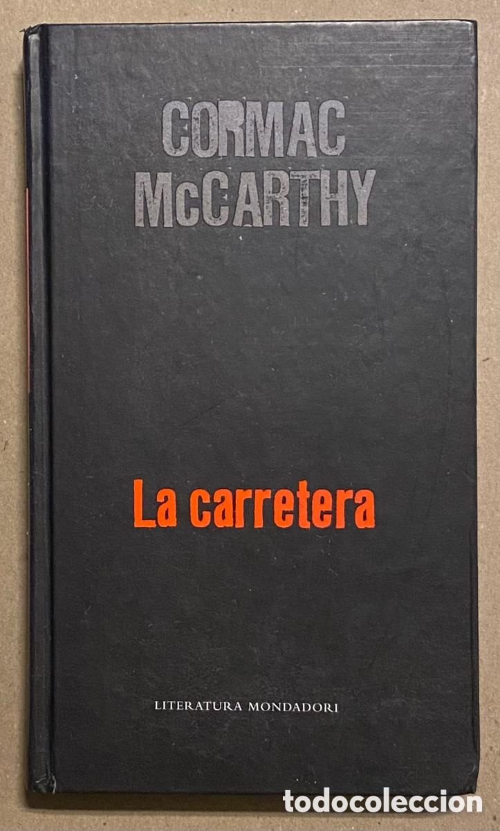 Libros de segunda mano: LA CARRETERA. CORMAC MCCARTHY. MONDADORI 2007. - Foto 1