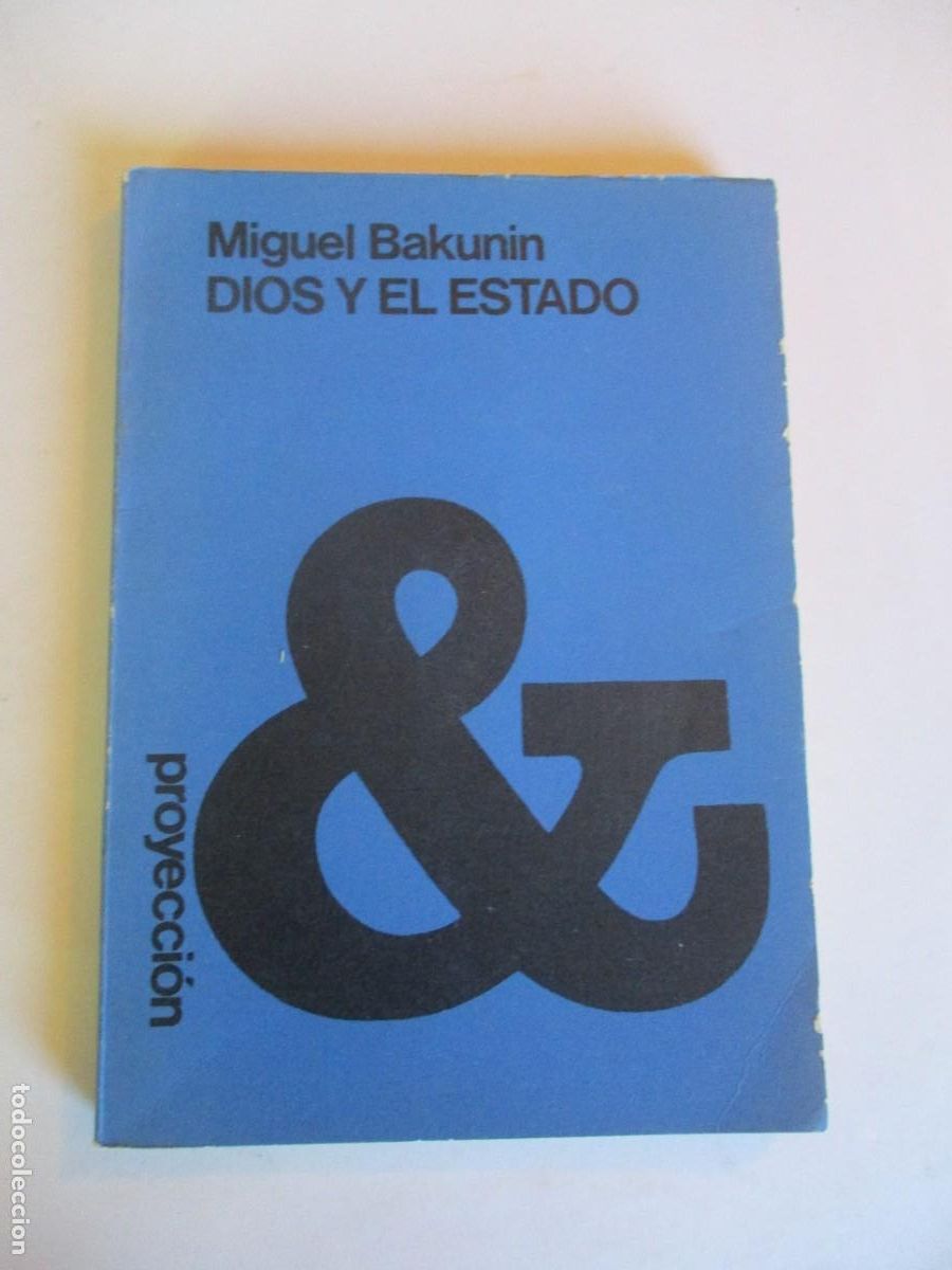 Libros de segunda mano: MIGUEL BAKUNIN Dios y el estado W28983 - Foto 1
