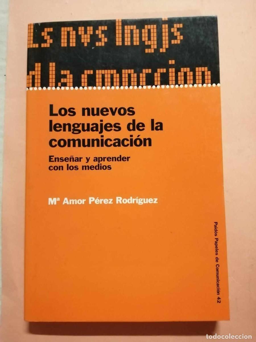 Second hand books: LOS NUEVOS LENGUAJES DE LA COMUNICACION (MARIA AMOR PEREZ RODRIGUEZ)