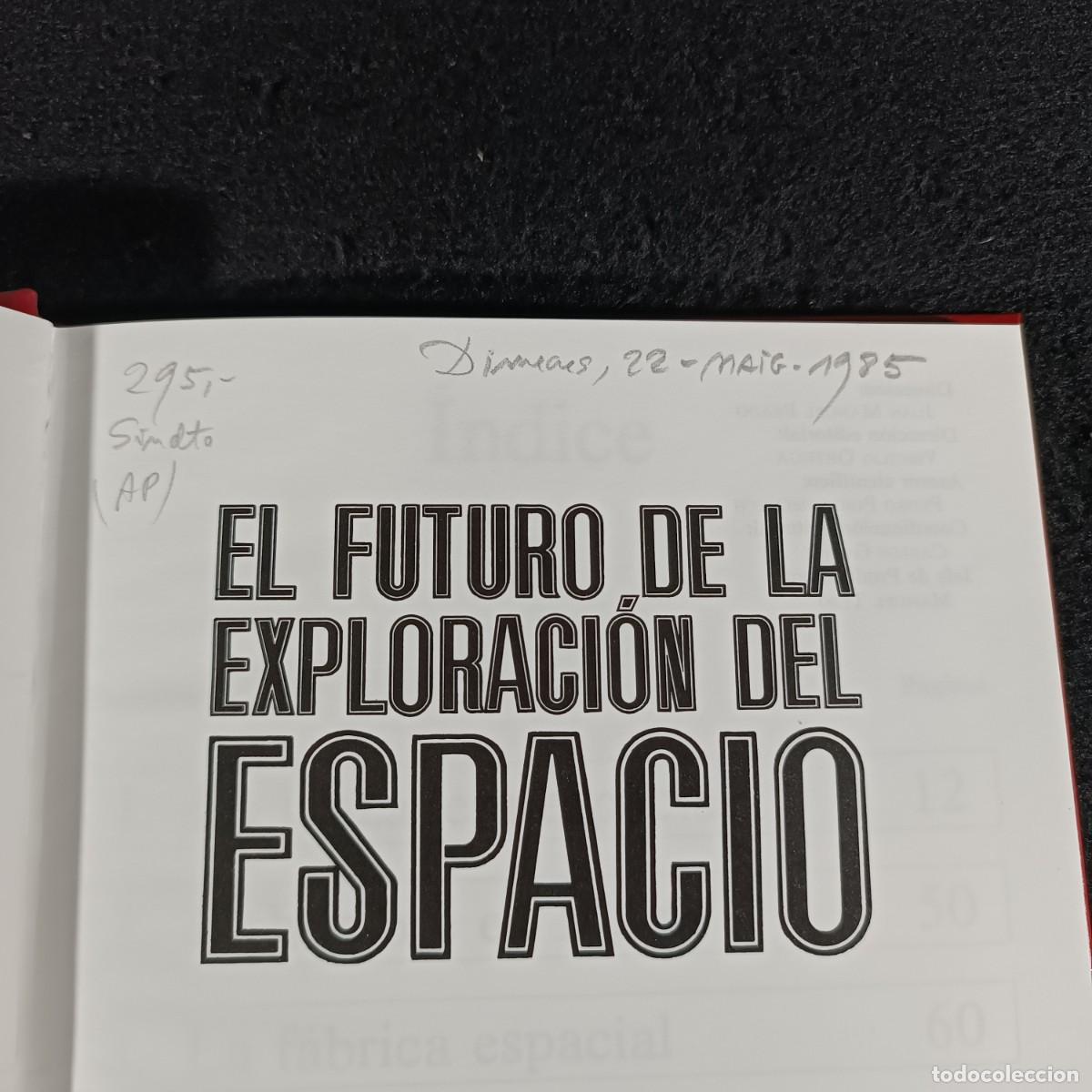 Libros de segunda mano: EXPLOCARION DEL ESPACIO - BIBLIOTECA DE DIVULGACI&Oacute;N CIENT&Iacute;FICA - EDICIONES ORBIS - 1985 / 272 - Foto 5