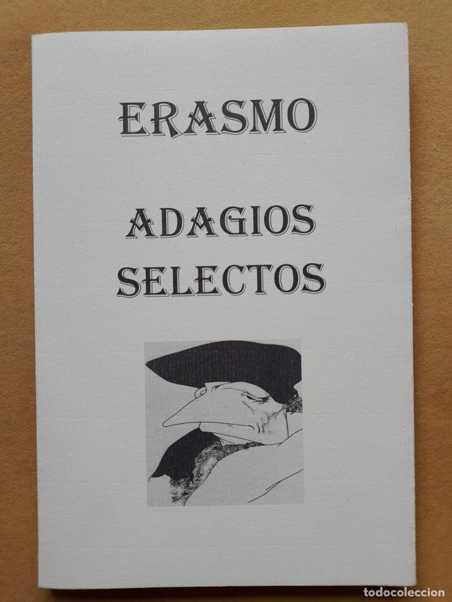 Libros de segunda mano: ADAGIOS SELECTOS - ERASMO - Foto 1