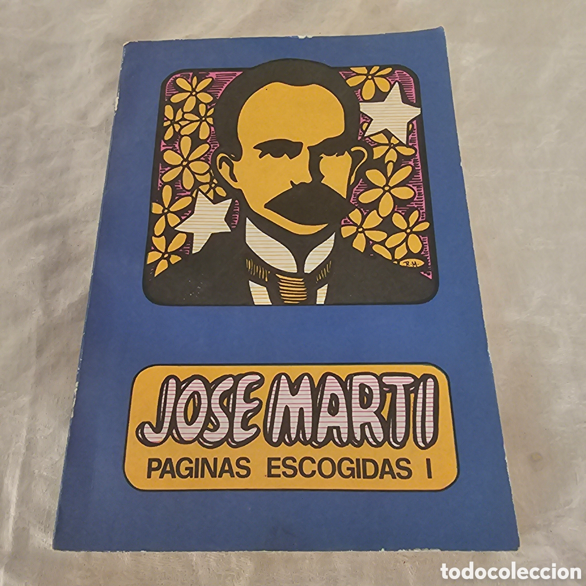 Libros de segunda mano: JOSE MARTI - PAGINAS ESCOGIDAS - 1 - Foto 1