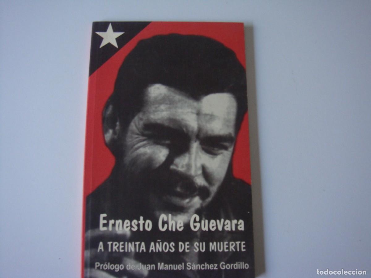 Libros de segunda mano: ERNESTO CHE GUEVARA 30 A&Ntilde;OS DE SU MUERTE - Foto 1