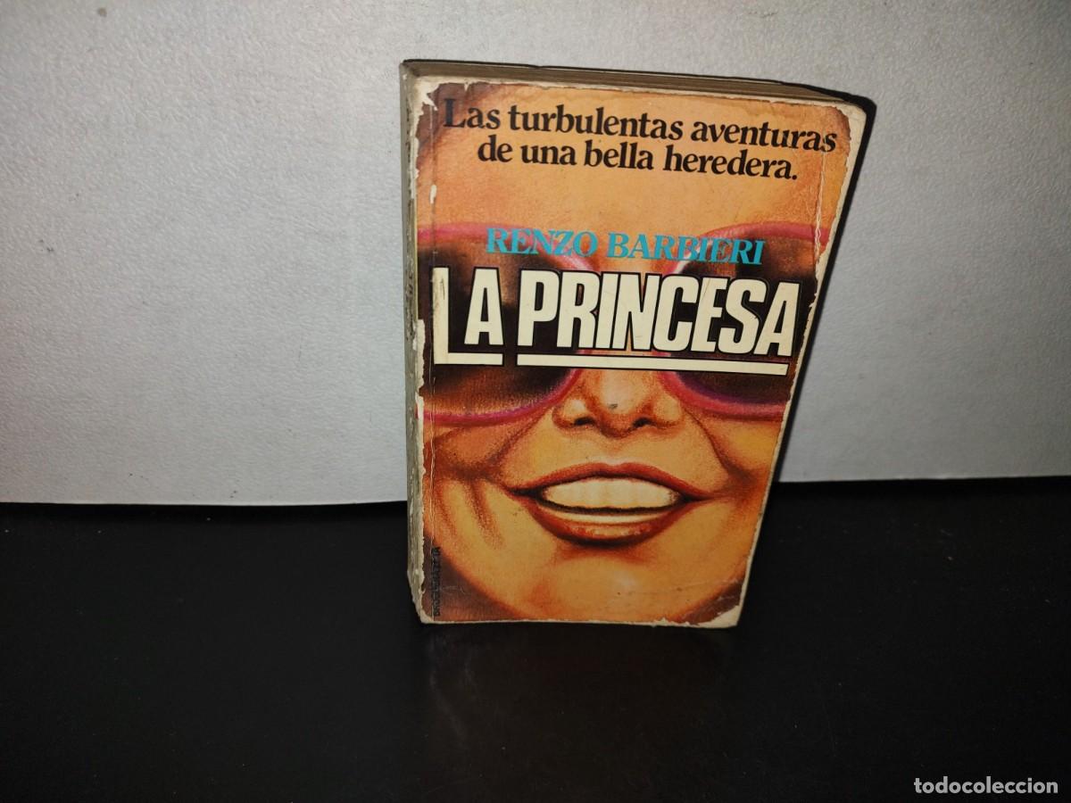Libros de segunda mano: 125- LA PRINCESA - RENZO BARBIERI - BRUGUERA - 1979 - Foto 1