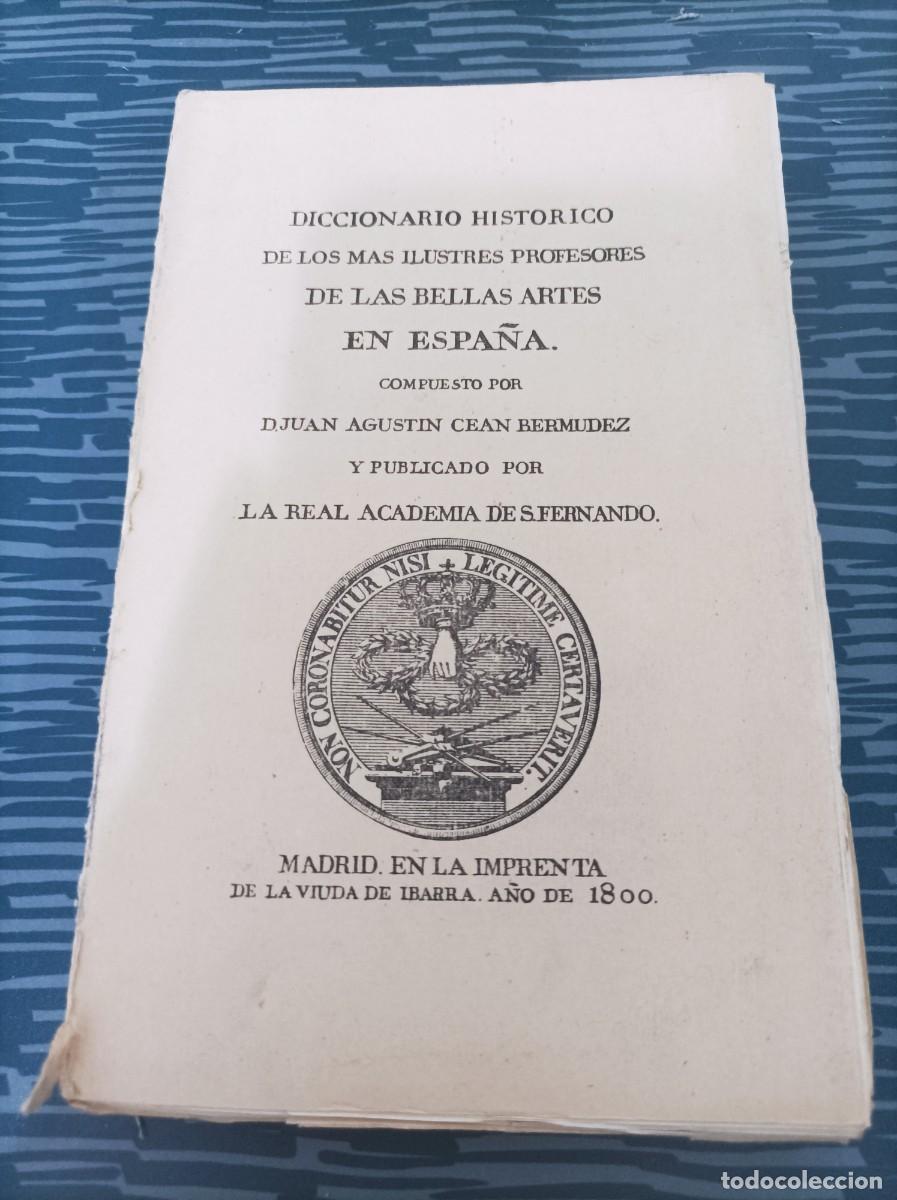 Gebrauchte B&uuml;cher: DICCIONARIO HIST&Oacute;RICO DE LOS MAS ILUSTRES PROFESORES DE LAS BELLAS ARTES EN ESPA&Ntilde;A,LEER.