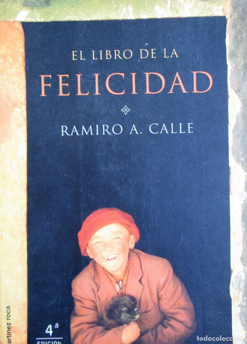 Libros de segunda mano: EL LIBRO DE LA FELICIDAD - RAMIRO A. CALLE - Foto 1
