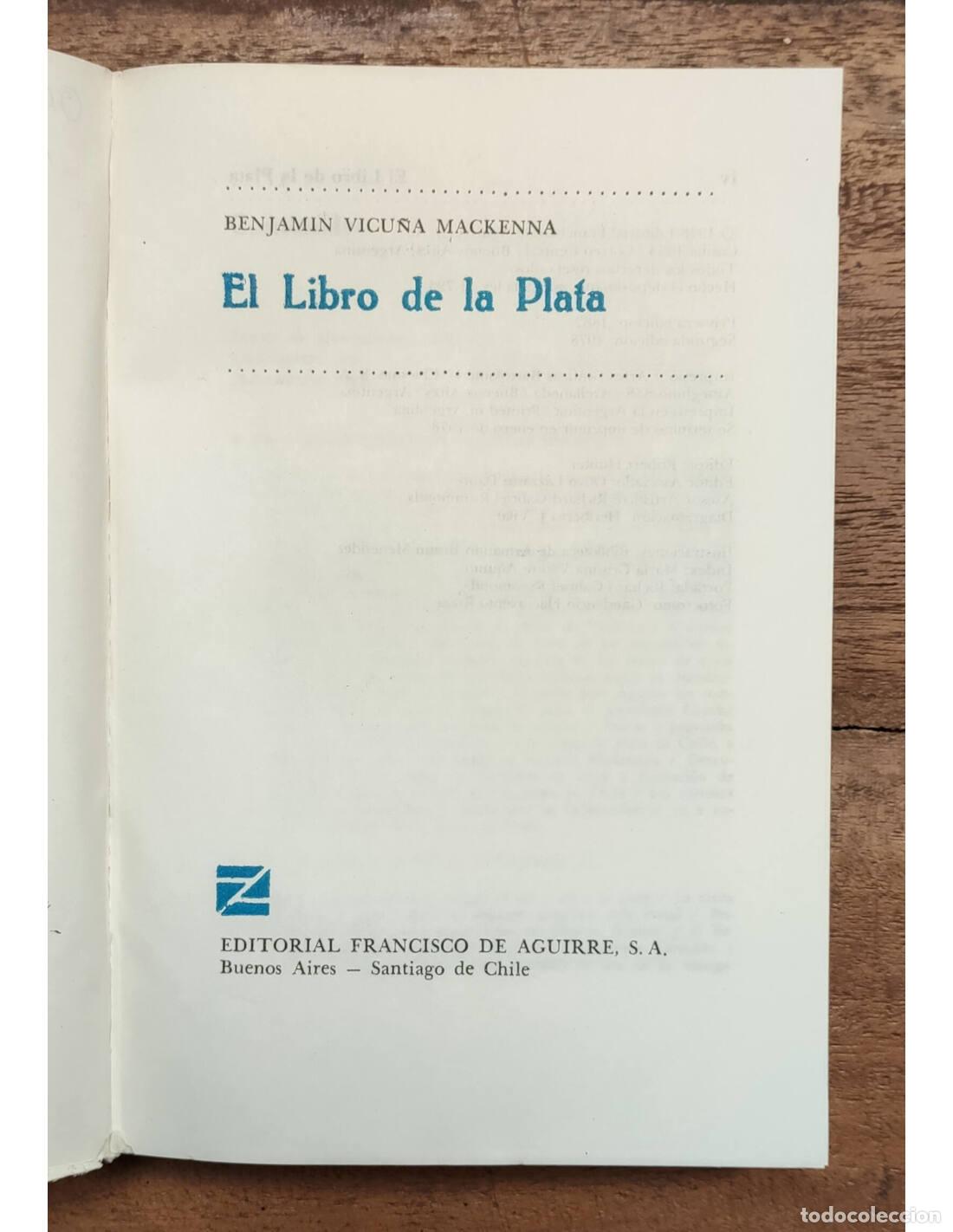 Libros de segunda mano: EL LIBRO DE LA PLATA . VICU&Ntilde;A MACKENNA, Benjamin. Editorial Francisco de Aguirre . 1978. - Foto 2