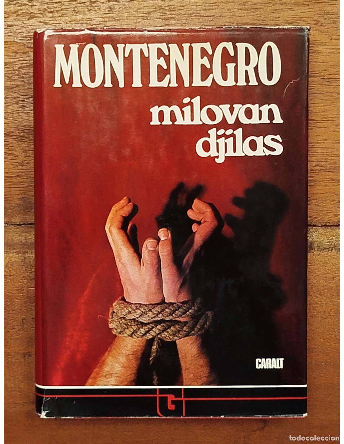Libros de segunda mano: MONTENEGRO. DJILAS, Milovan. Caralt. 1968. - Foto 1