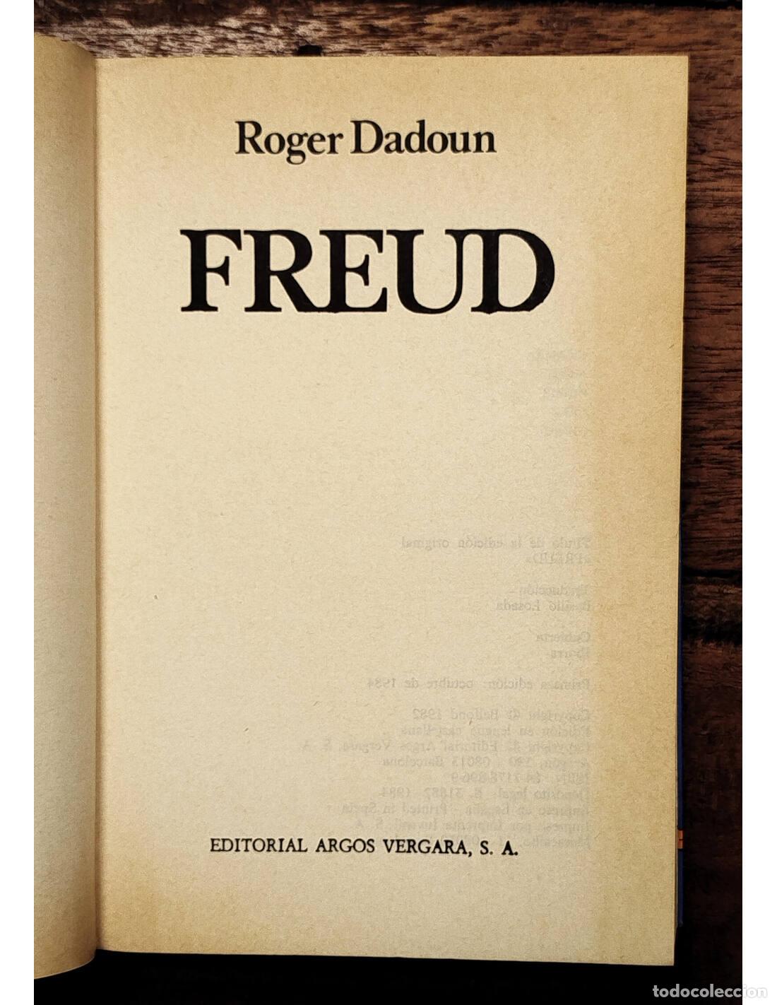 Libros de segunda mano: FREUD. DADOUN, Roger. Argos Vergara. 1984. - Foto 2