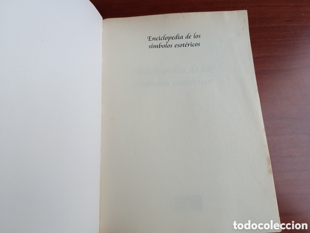 Libros de segunda mano: ENCICLOPEDIA DE LOS S&Iacute;MBOLOS ESOT&Eacute;RICOS. Jorge Blaschke. - Foto 2