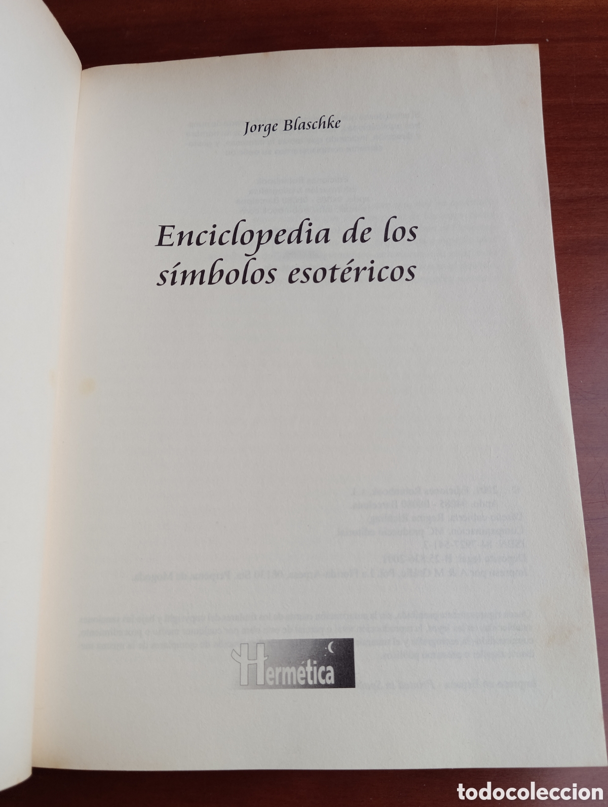 Libros de segunda mano: ENCICLOPEDIA DE LOS S&Iacute;MBOLOS ESOT&Eacute;RICOS. Jorge Blaschke. - Foto 4