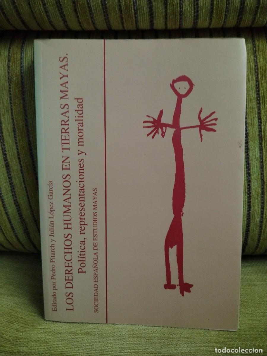 Libri di seconda mano: LOS DERECHOS HUMANOS EN TIERRAS MAYAS