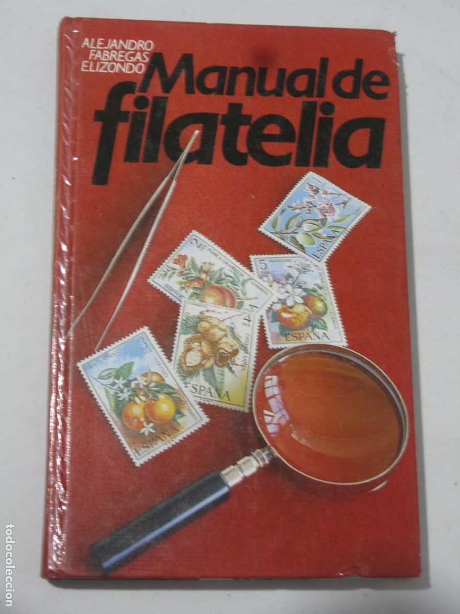 Libros de segunda mano: Manual de filatelia - Alejandro F&aacute;bregas Elizondo - Foto 1