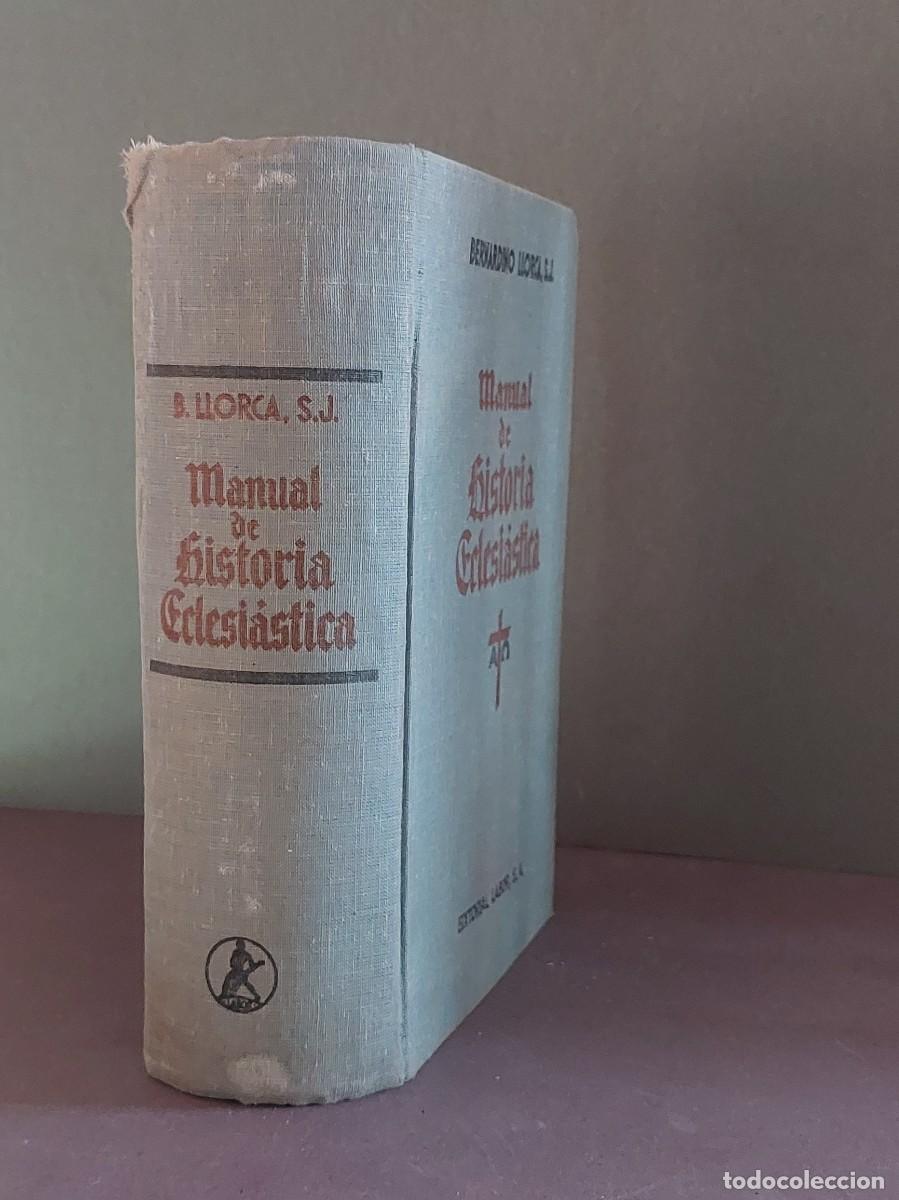 Libros de segunda mano: Manual de historia Eclesi&aacute;stica - Bernardino Llorca - 1943. - Foto 2