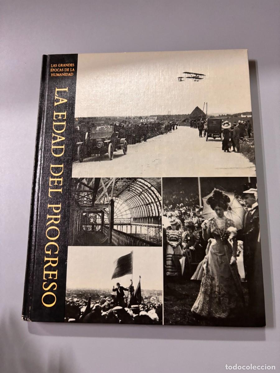 Libros de segunda mano: LA EDAD DEL PROGRESO. S. C. BURCHELL. TIME LIFE INTERNATIONAL. 1970. PAGS: 191 - Foto 1