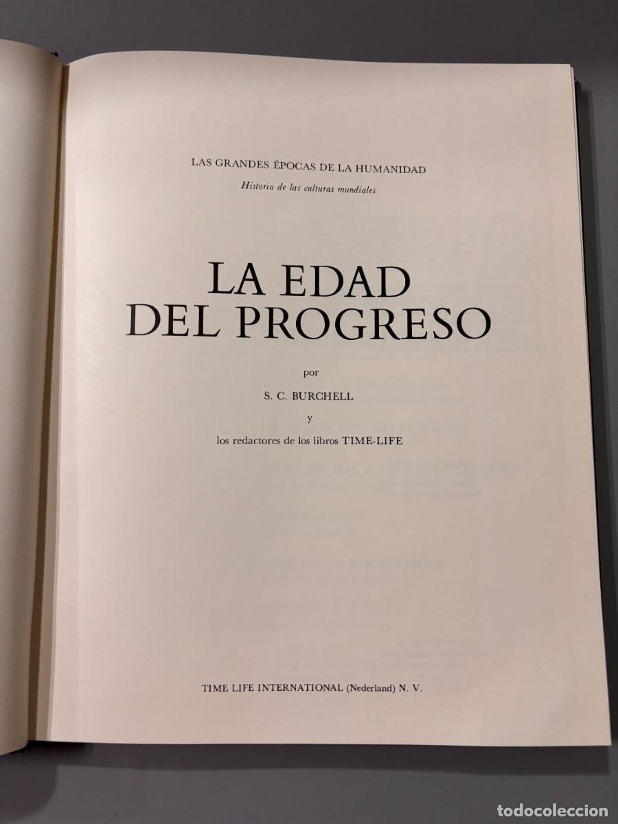 Libros de segunda mano: LA EDAD DEL PROGRESO. S. C. BURCHELL. TIME LIFE INTERNATIONAL. 1970. PAGS: 191 - Foto 3