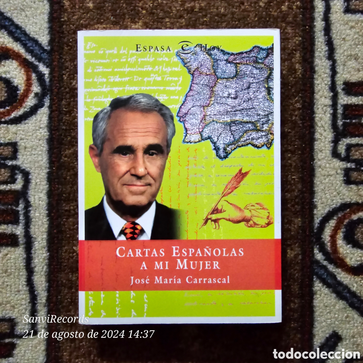 Libros de segunda mano: CARTAS ESPA&Ntilde;OLAS A MI MUJER (JOS&Eacute; MAR&Iacute;A CARRASCAL) (ESPASA HOY) - Foto 1