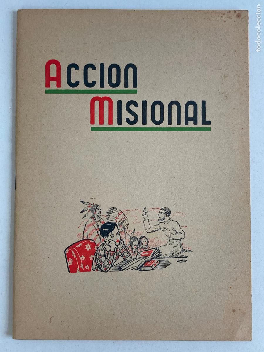 Libri di seconda mano: LIBRITO ACCION MISIONAL A&Ntilde;O 1940, ILUSTRADO POR GOIKO
