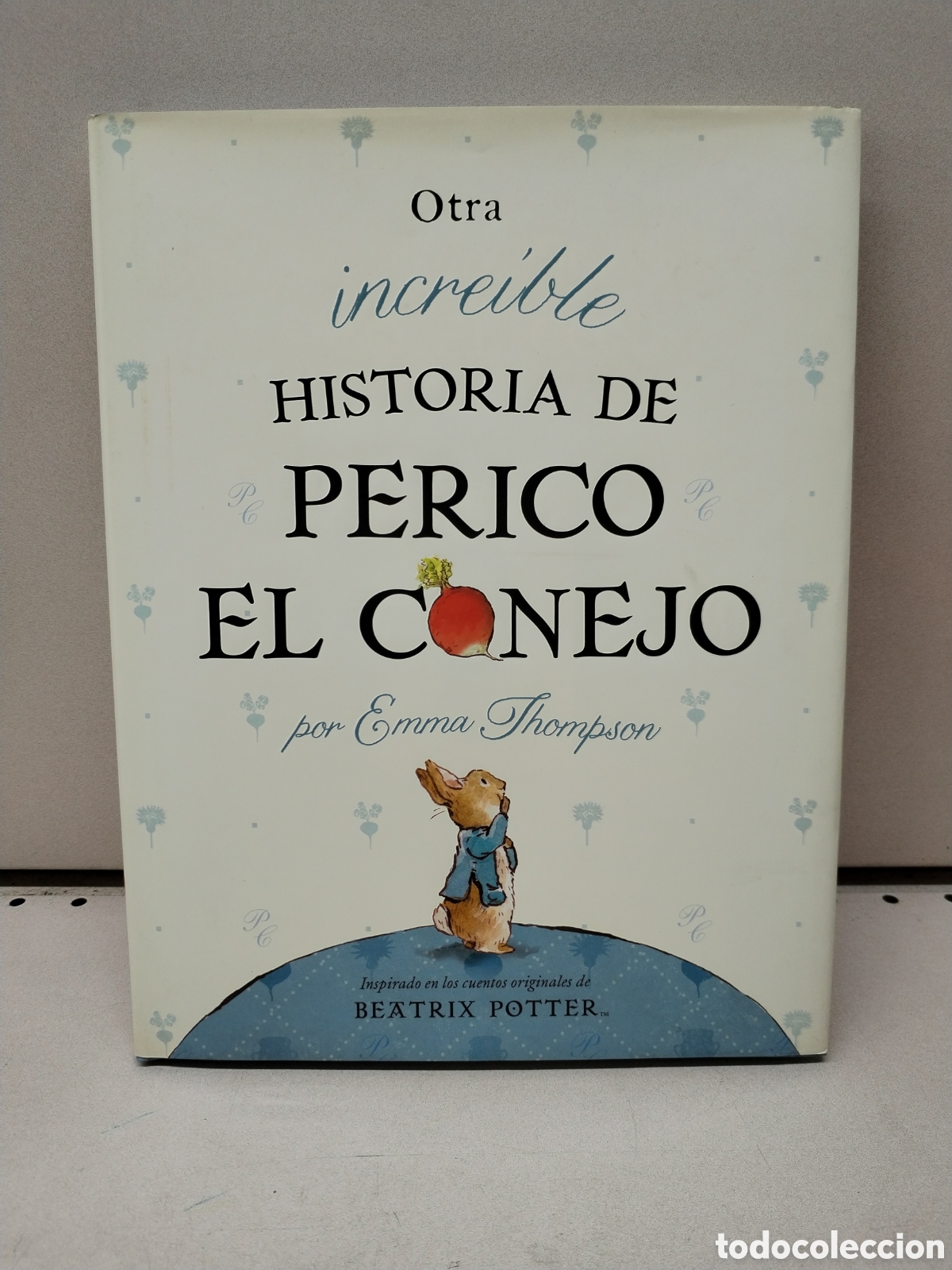 Libros de segunda mano: Otra incre&iacute;ble historia de Perico el conejo - EMMA THOMPSON - Foto 1