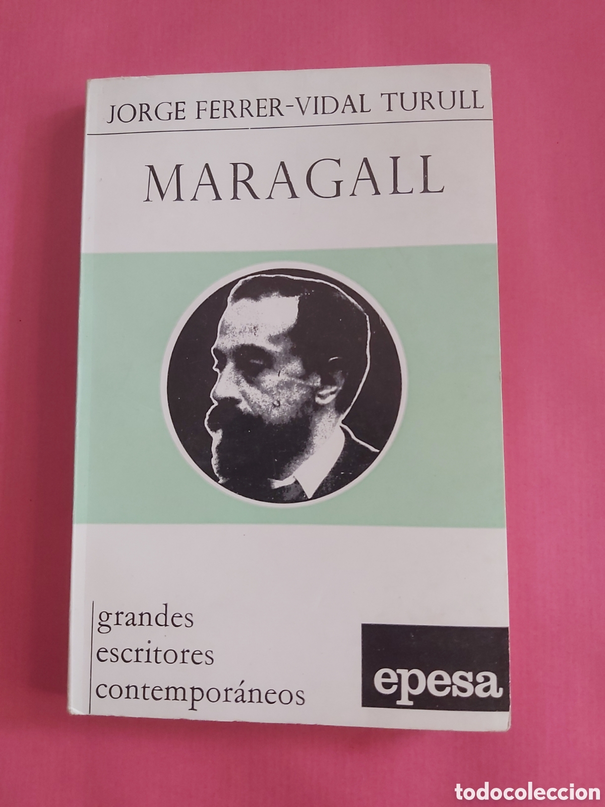 Libros de segunda mano: MARAGALL # JORGE FERRER VIDAL TURULL # EPESA 1970 - Foto 1