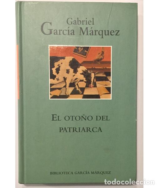 Libros de segunda mano: EL OTO&Ntilde;O DEL PATRIARCA. GARC&Iacute;A, M&Aacute;RQUEZ, Gabriel. RBA. 2004. - Foto 1