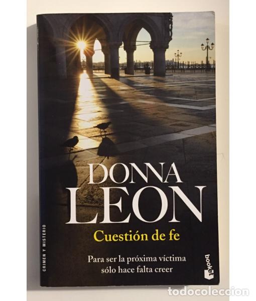 Libros de segunda mano: CUESTI&Oacute;N DE FE. LEON, Donna. Booket. 2011. - Foto 1