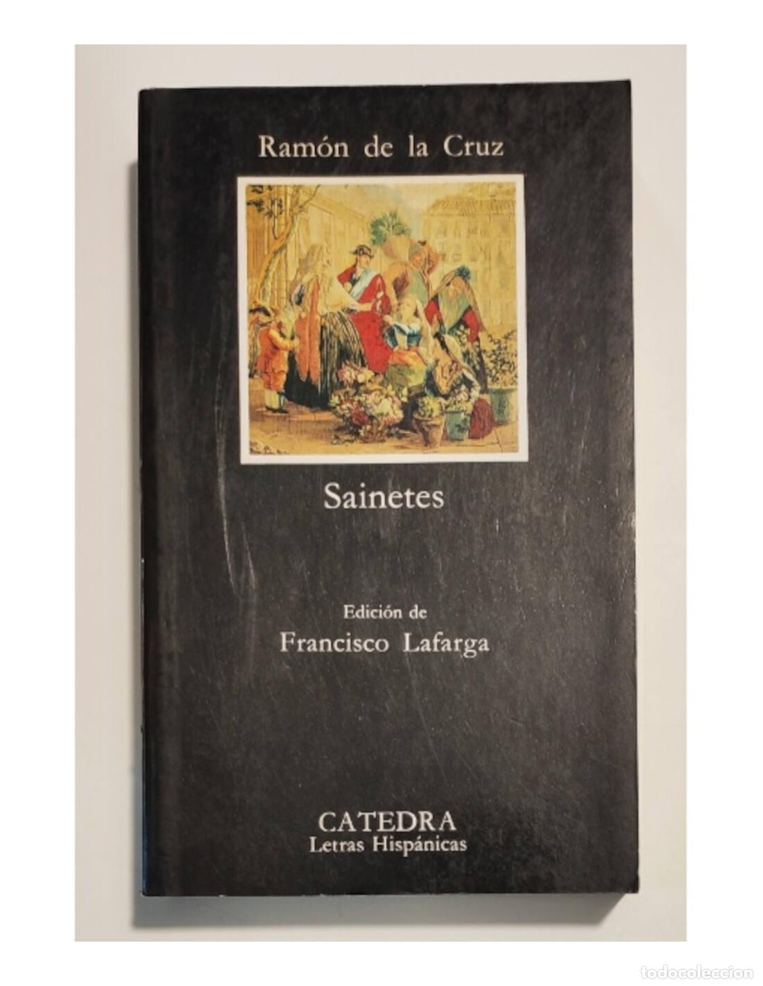 Libros de segunda mano: SAINETES. CRUZ, Ram&oacute;n de la. C&aacute;tedra. 1990. - Foto 1