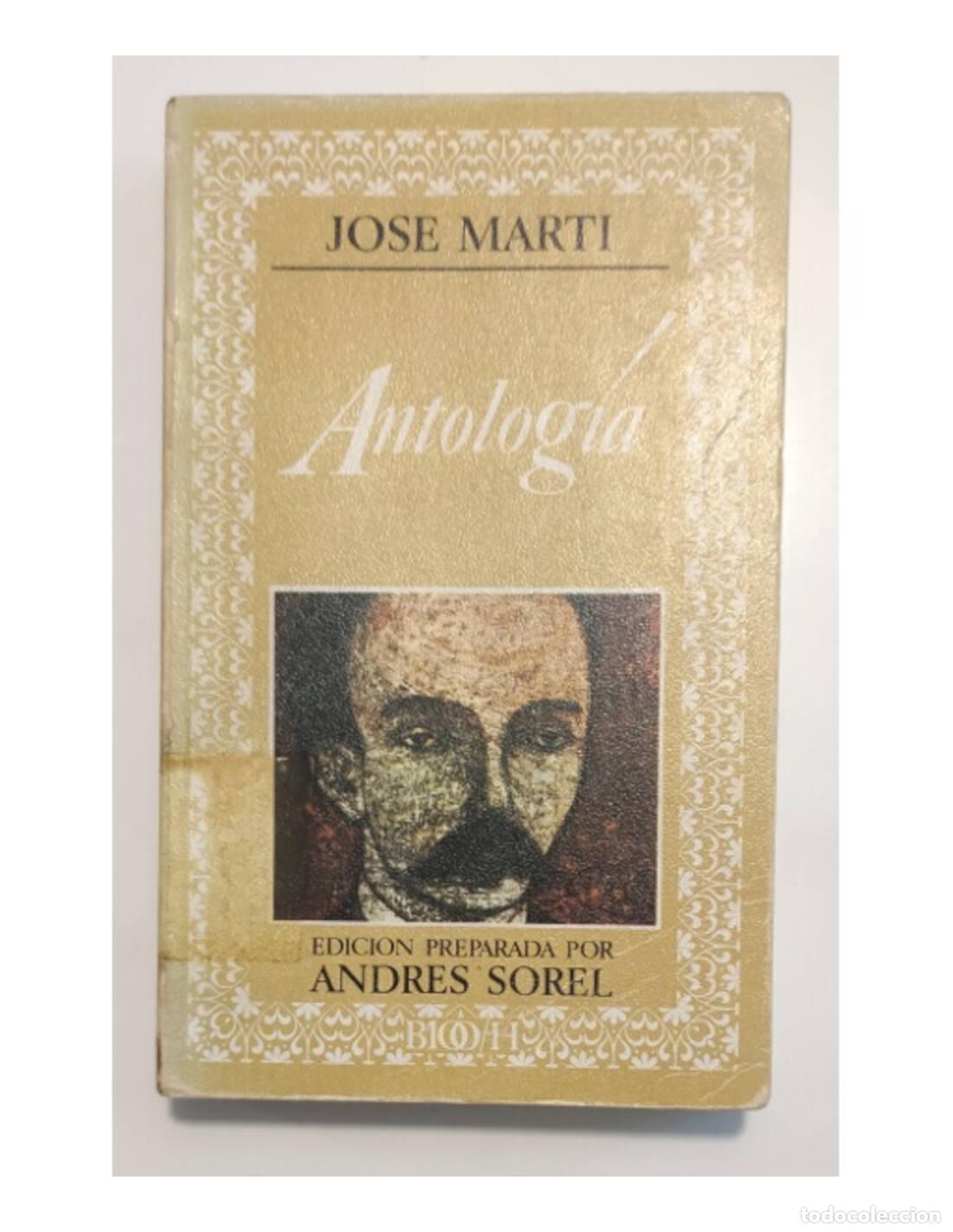 Libros de segunda mano: ANTOLOG&Iacute;A. MART&Iacute;, Jos&eacute;. Editoria Nacional. 1977. - Foto 1