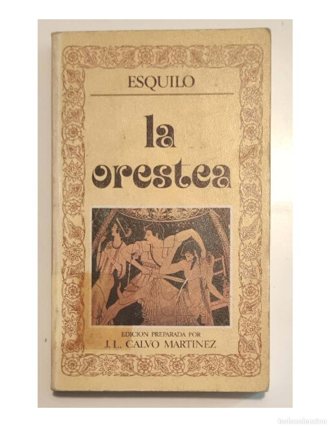 Libros de segunda mano: LA ORESTEA. ESQUILO. Editora Nacional. 1984. - Foto 1