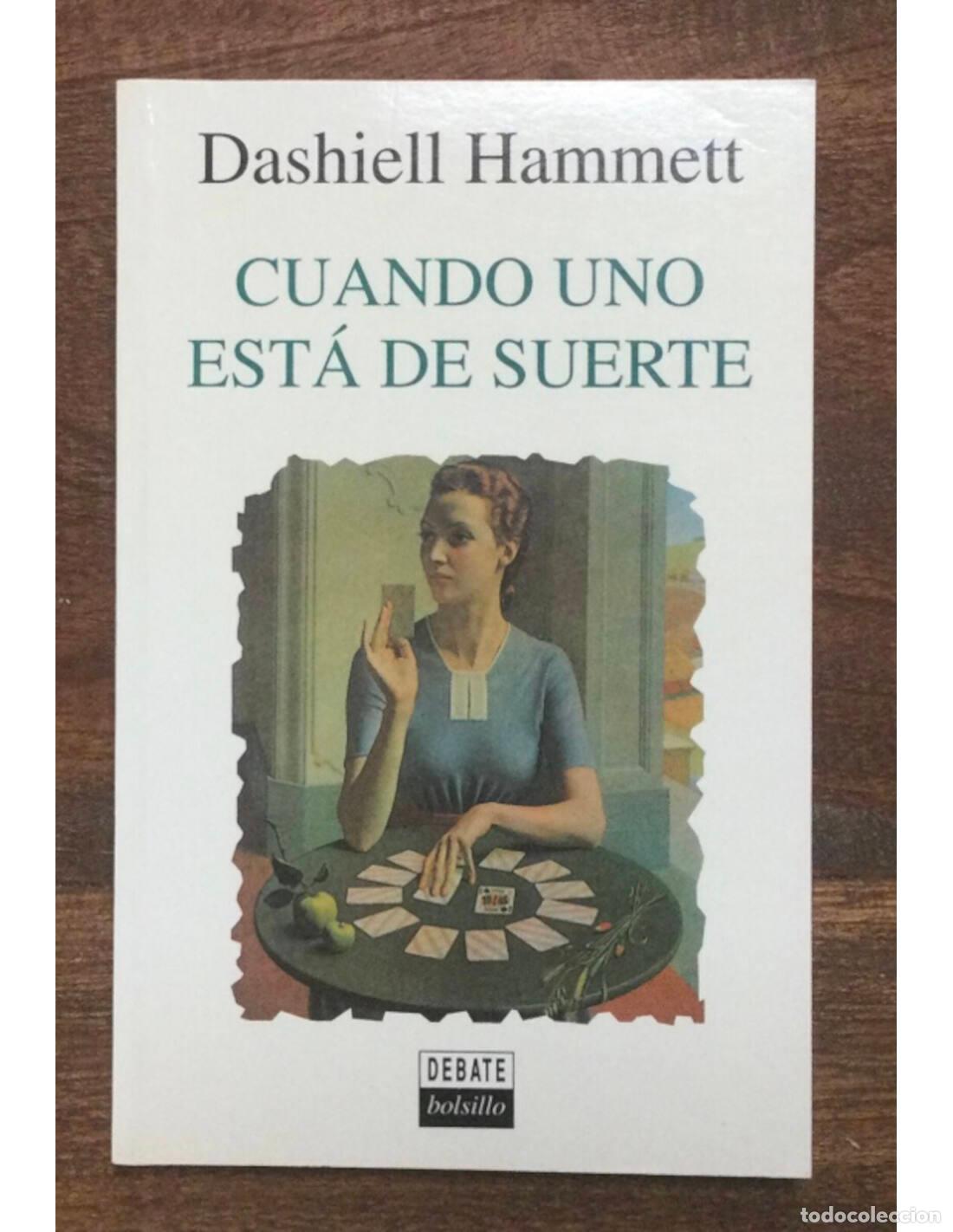 Libros de segunda mano: CUANDO UNO EST&Aacute; DE SUERTE. HAMMET, Dashiell. Debate. 1995. - Foto 1