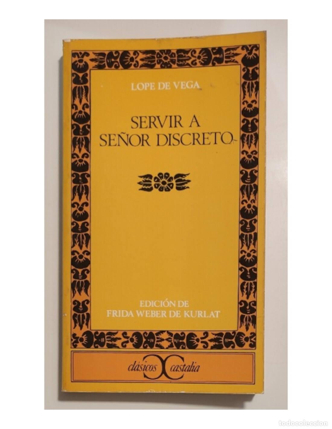 Libros de segunda mano: SERVIR A SE&Ntilde;OR DISCRETO. VEGA, Lope de. Castalia. 1975. - Foto 1