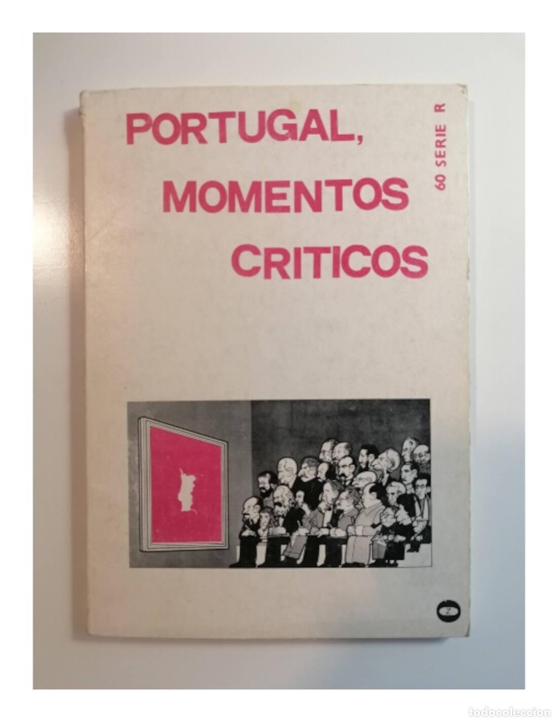 Libros de segunda mano: PORTUGAL, MOMENTOS CRITICOS. VV. AA. Zero. 1975. - Foto 1