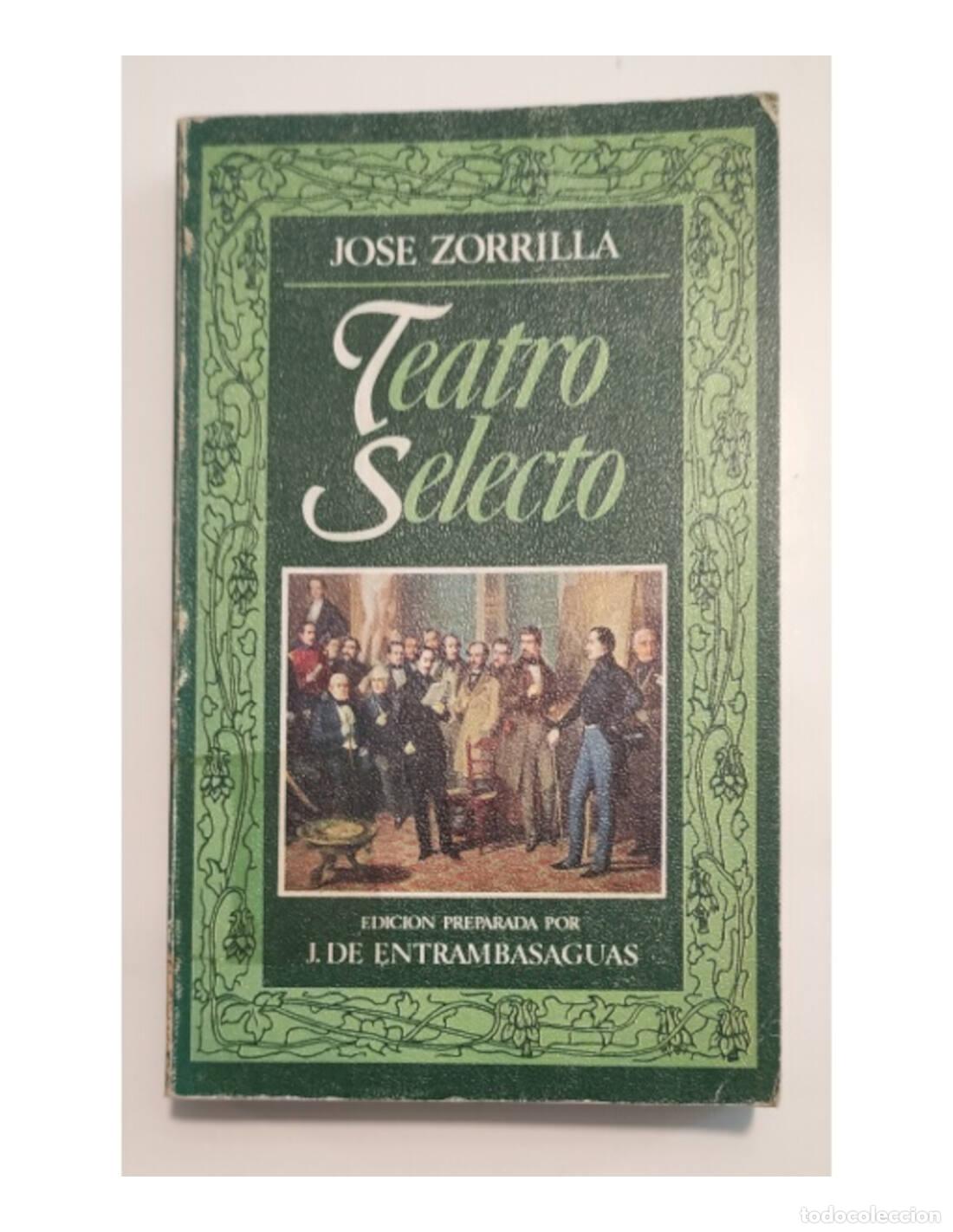 Libros de segunda mano: TEATRO SELECTO. ZORRILLA, Jos&eacute;. Editoria Nacional. 1977. - Foto 1