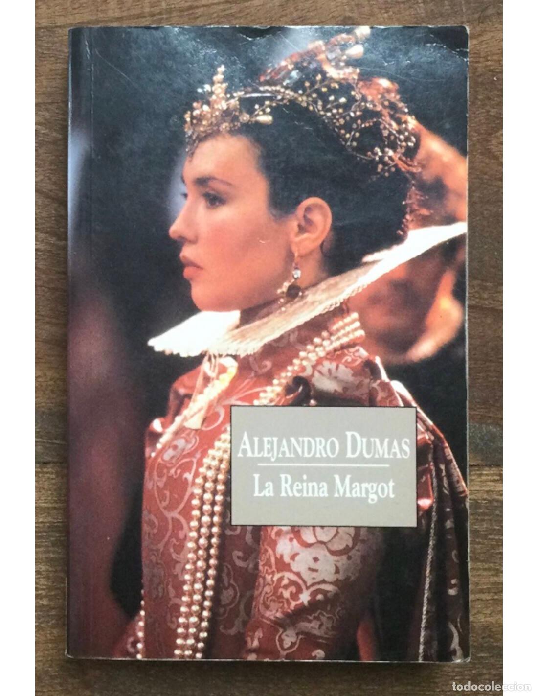Libros de segunda mano: LA REINA MARGOT. DUMAS, Alejandro. Ediciones B. 1996. - Foto 1