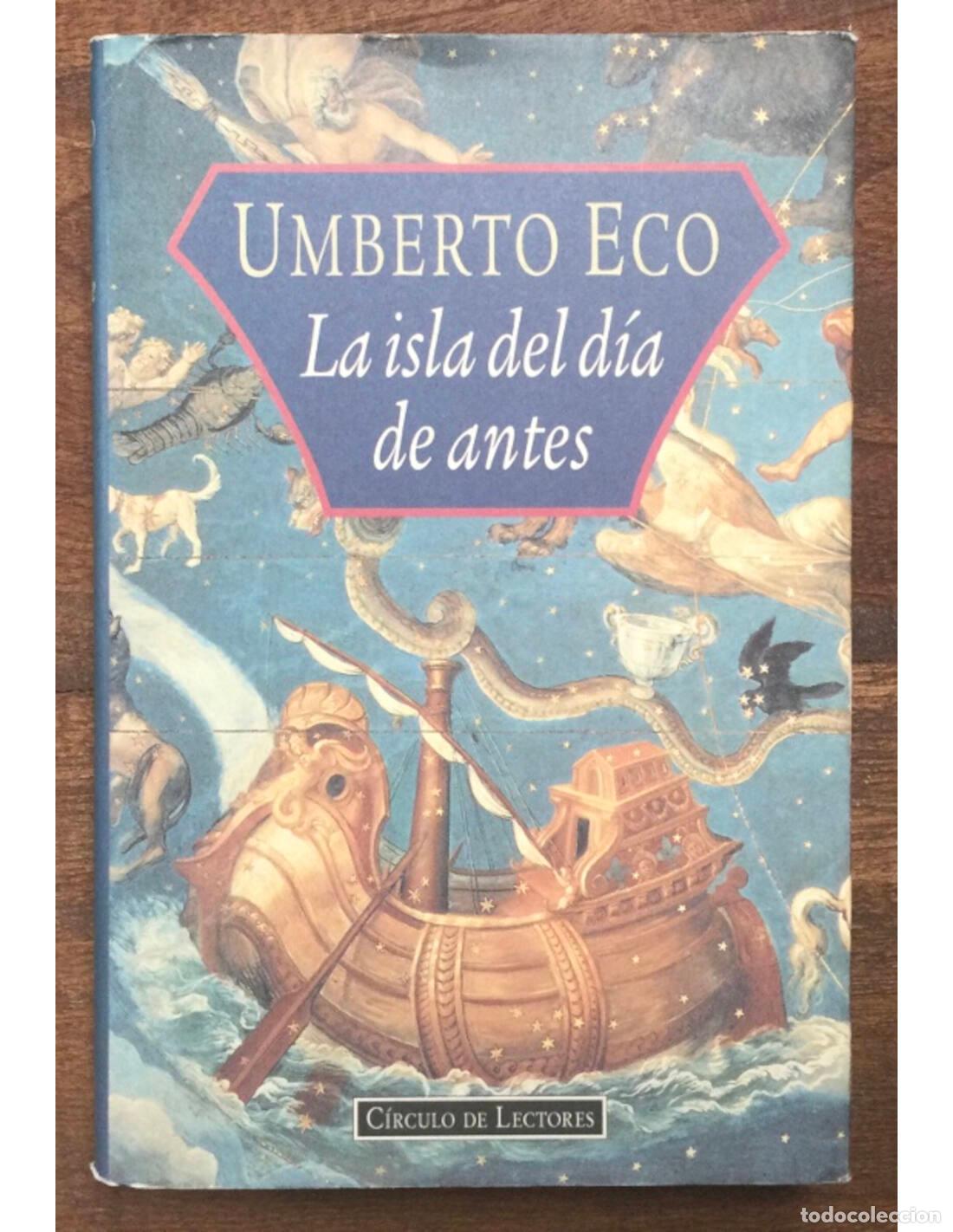 Libros de segunda mano: LA ISLA DEL D&Iacute;A DE ANTES. ECO, Umberto. C&iacute;rculo de lectores. 1994. - Foto 1