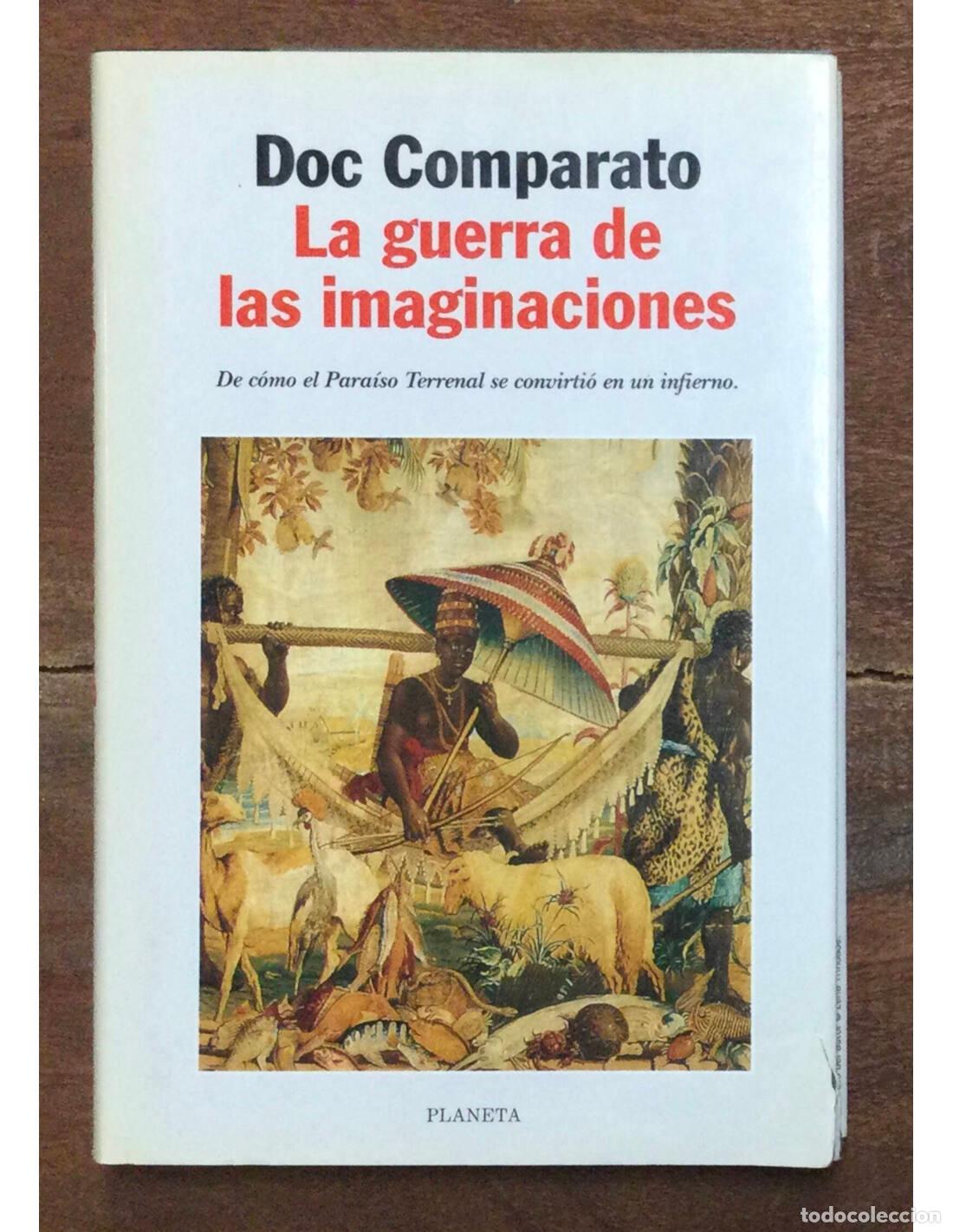 Libros de segunda mano: LA GUERRA DE LAS IMAGINACIONES. COMPARATO, Doc. PLaneta. 1998. - Foto 1