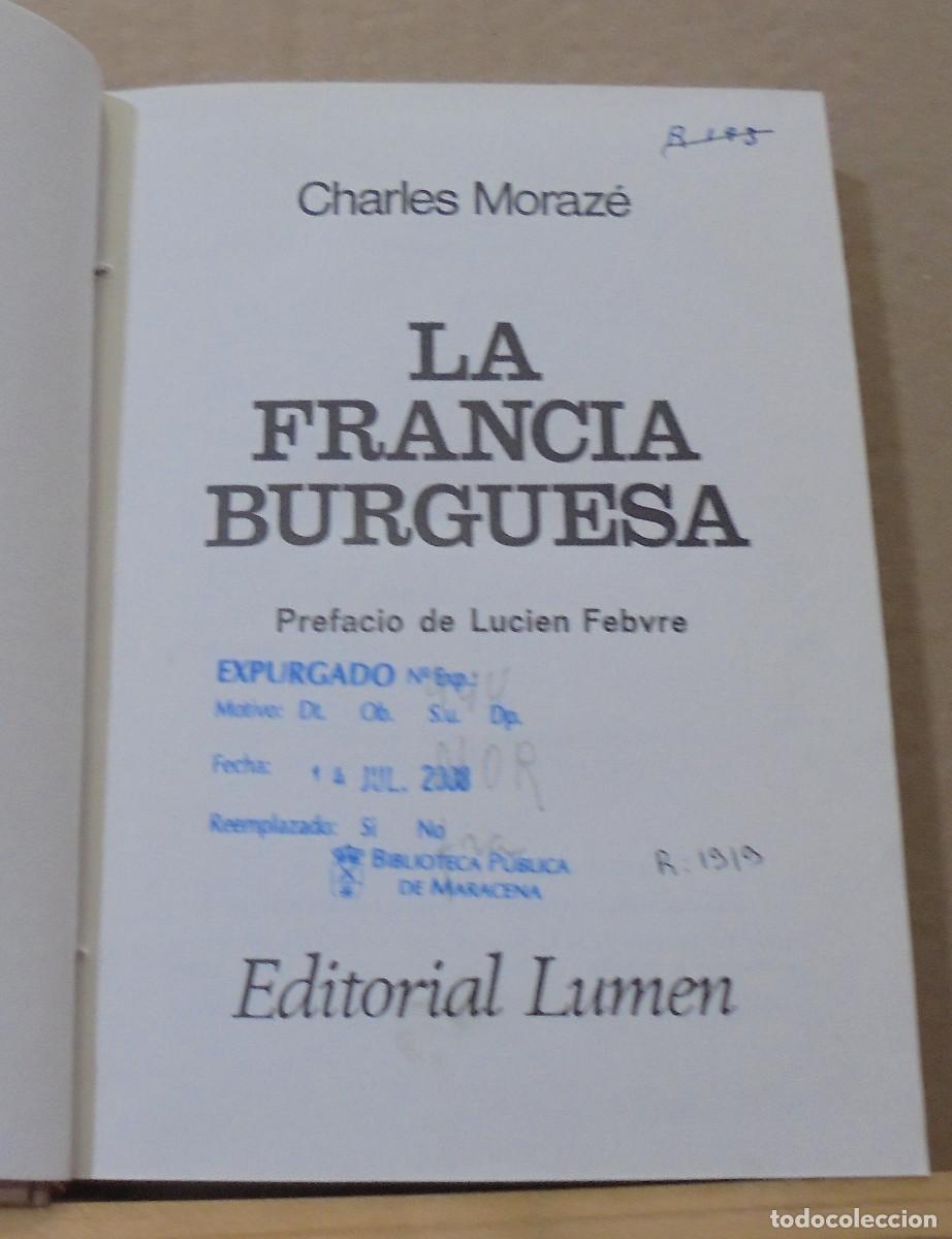 Libros de segunda mano: La Francia burguesa. Charles Moraz&eacute; - Foto 2