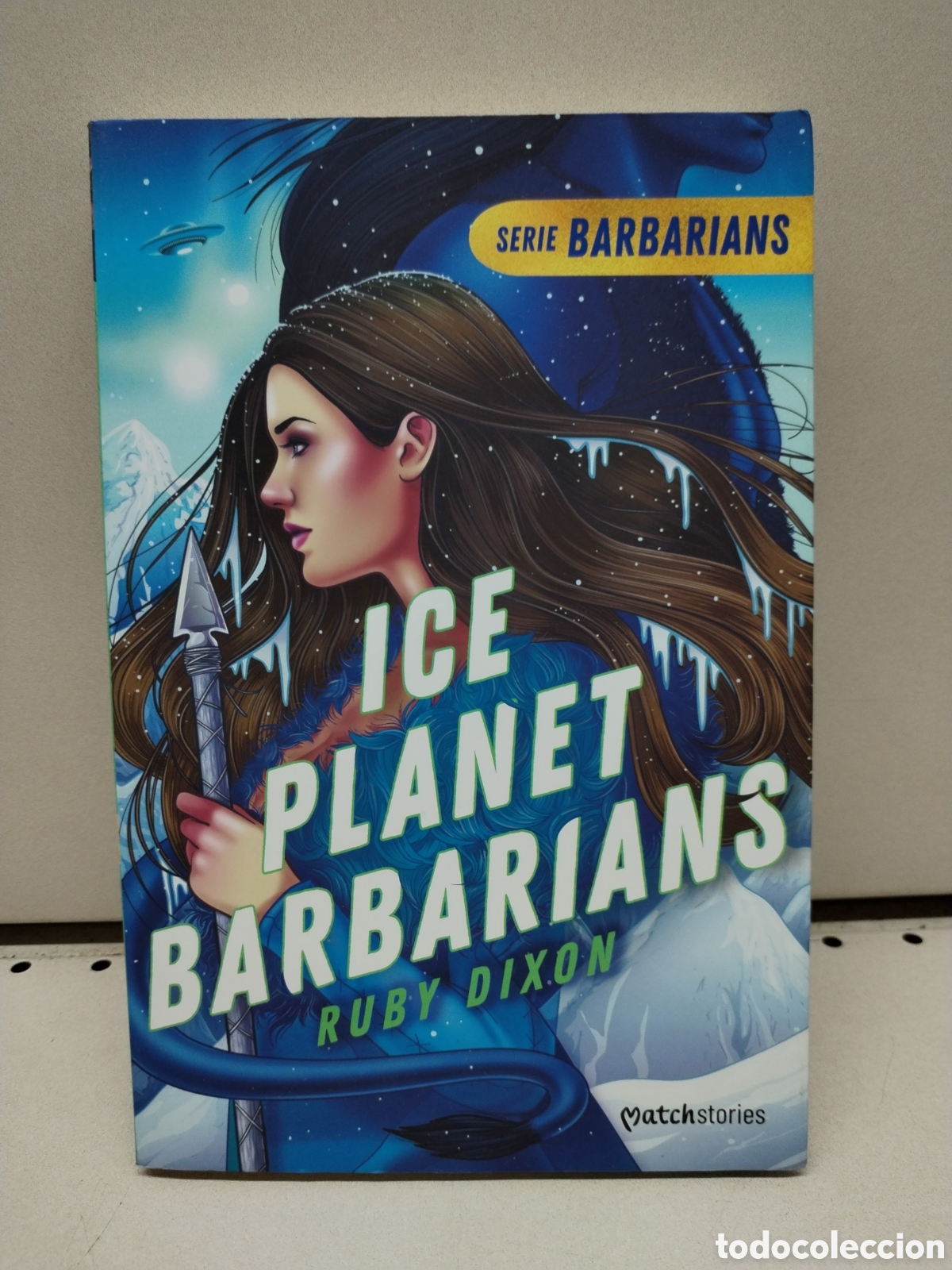 Libros de segunda mano: Ice Planet Barbarians (edici&oacute;n espa&ntilde;ola) - Dixon, Ruby - Foto 1