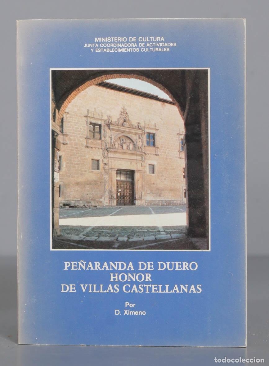 Second hand books: PE&Ntilde;ARANDA DE DUERO HONOR DE VILLAS CASTELLANAS XIMENO