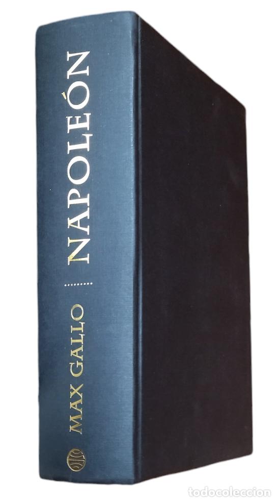 Libros de segunda mano: NAPOLE&Oacute;N - LA NOVELA / MAX GALLO. EXCELENTE ESTADO. - Foto 6