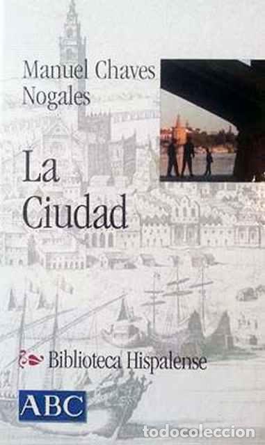 Libros de segunda mano: La Ciudad - Manuel Chaves Nogales - Foto 1