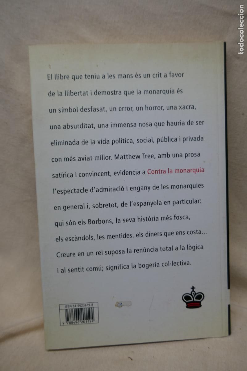 Libros de segunda mano: Matthew Tree - Contra la monarquia (Edici&oacute;n en catal&aacute;n) - Foto 10
