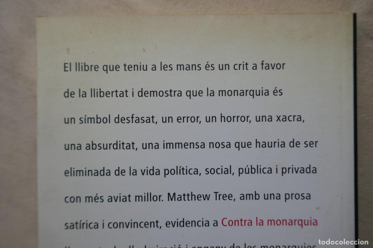 Libros de segunda mano: Matthew Tree - Contra la monarquia (Edici&oacute;n en catal&aacute;n) - Foto 11